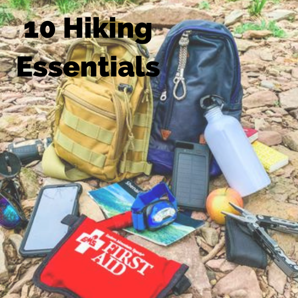 10 Hiking Essentials