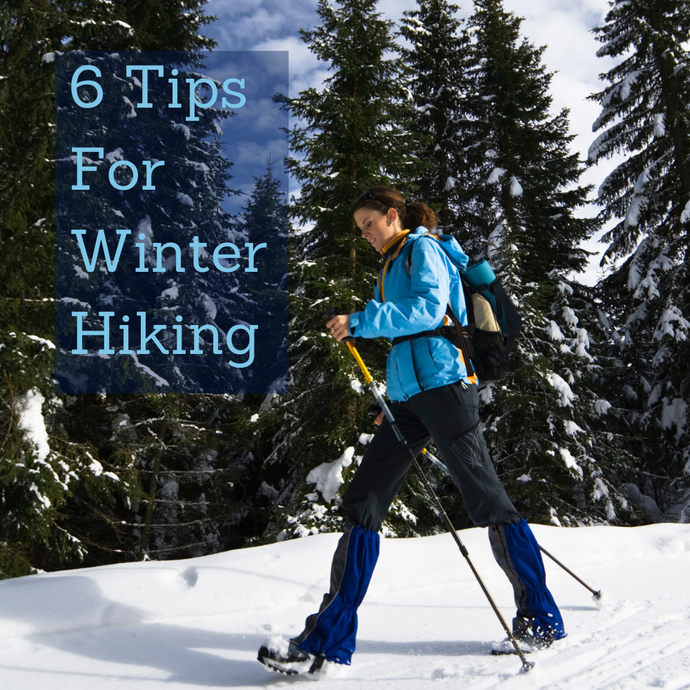 6 Tips For Winter Hiking