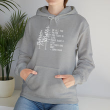 Of All The Paths Hoodie