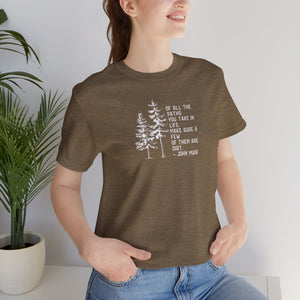 Of All The Paths T-shirt